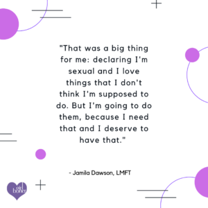 Jamila Dawson pleasure podcast quote sex therapist